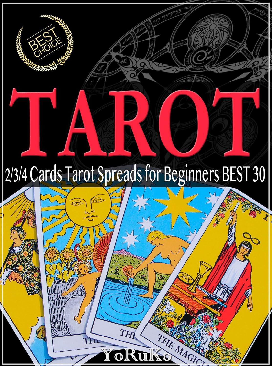 2/3/4 Cards Tarot Spreads for Beginners BEST 30
